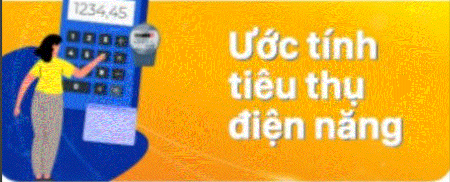 Hướng dẫn Quý khách hàng sử dụng công cụ ước tính điện năng