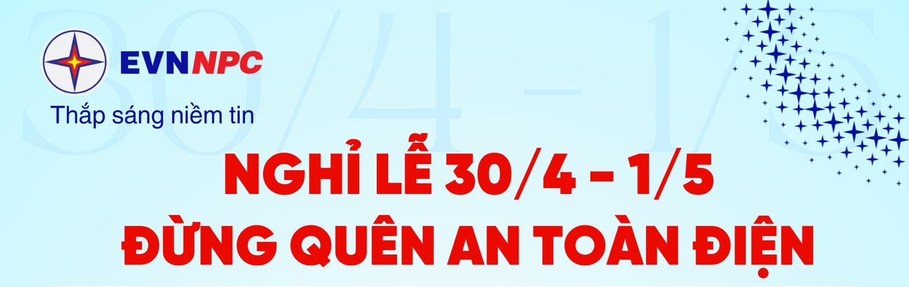 Khuyến nghị biện pháp an toàn điện trong dịp lễ 30/4 - 1/5