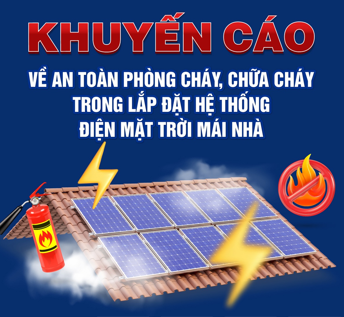 Khuyến cáo về an toàn phòng cháy, chữa cháy trong lắp đặt hệ thống điện mặt trời mái nhà
