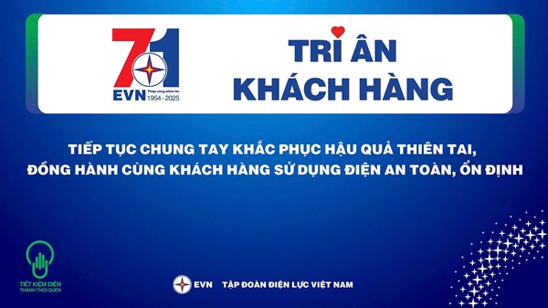 Bộ nhận diện Tháng tri ân khách hàng EVN năm 2025