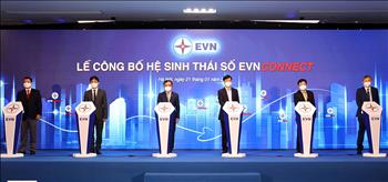 Hệ sinh thái số EVNCONNECT - EVN tiến nhanh trên lộ trình chuyển đổi số