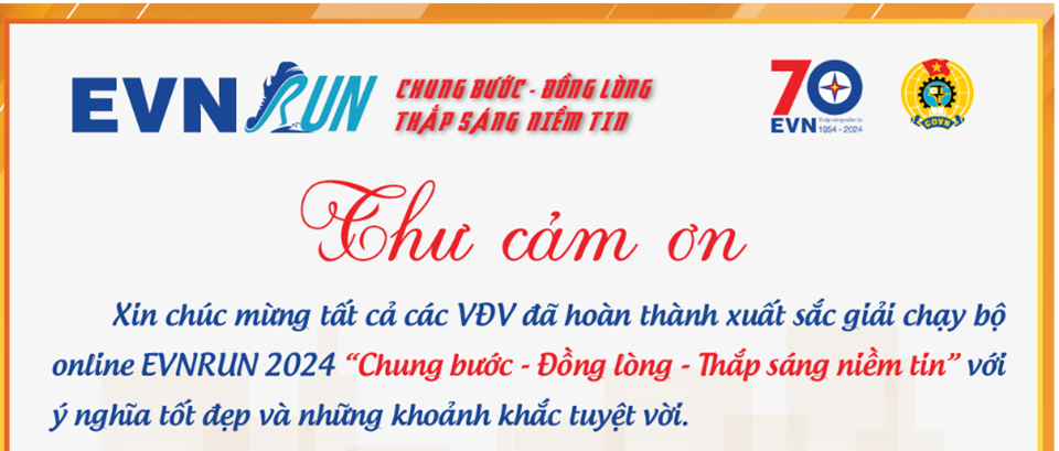 Thông báo kết thúc Giải chạy Online EVNRun 2024 "Chung bước - Đồng lòng - Thắp sáng niềm tin"