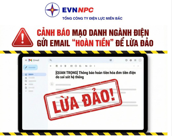 CẢNH BÁO: EMAIL GIẢ MẠO EVN/EVNNPC “HOÀN TIỀN” ĐỂ LỪA ĐẢO, CHIẾM ĐOẠT TÀI SẢN