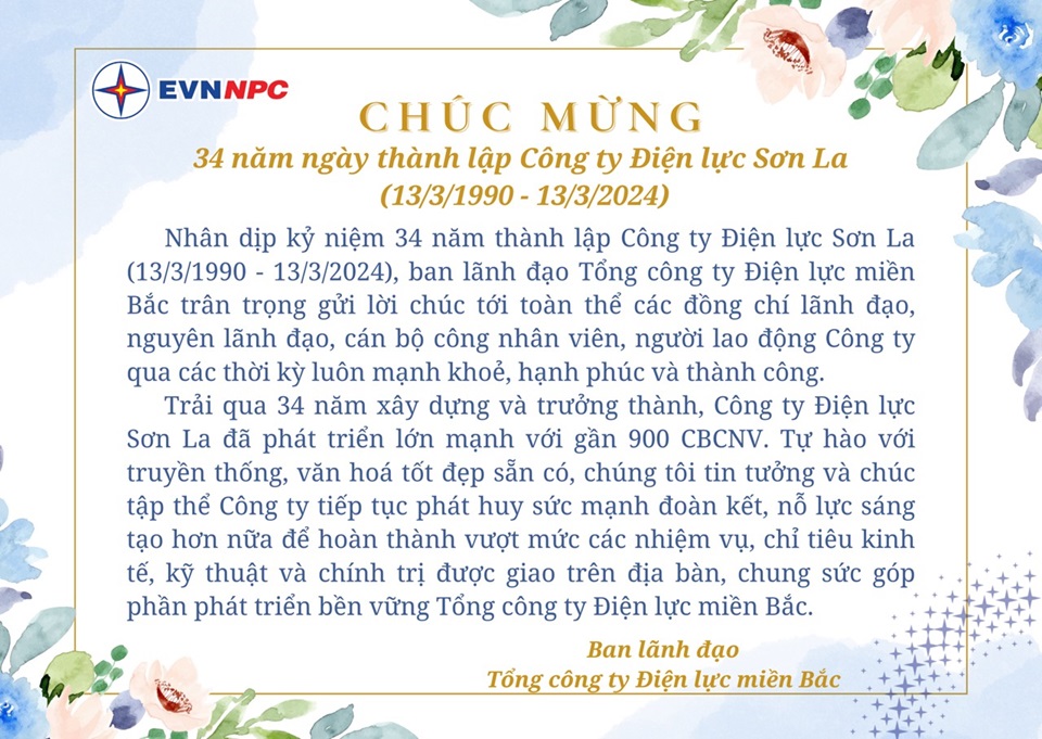 Ban lãnh đạo EVNNPC gửi Thiệp Chúc mừng nhân kỷ niệm 34 năm Ngày thành lập Công ty Điện lực Sơn La 