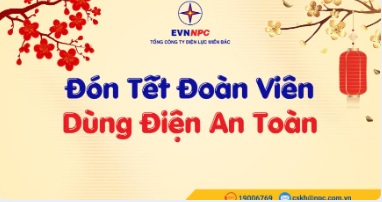 Đón Tết Đoàn Viên – Dùng điện An toàn