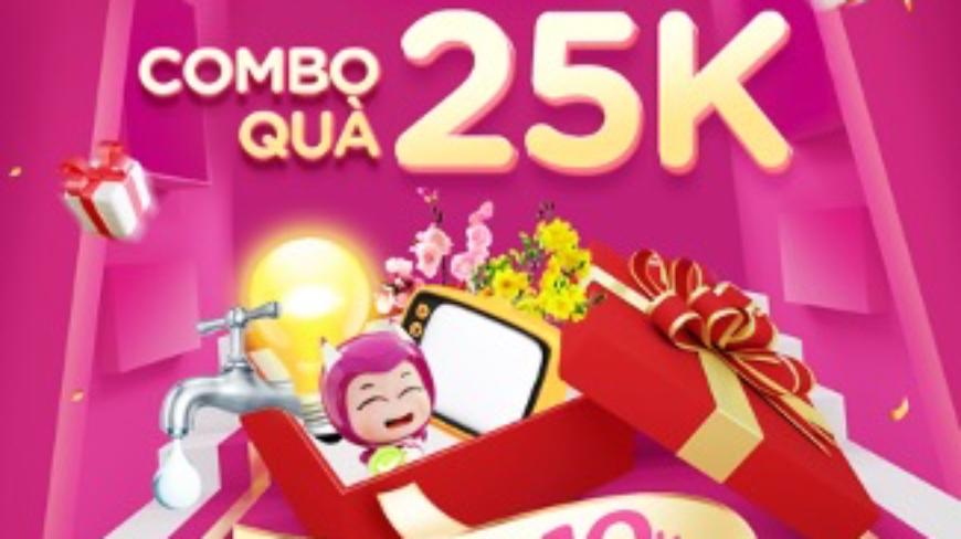 “Dọn hóa đơn – Ăn tết sớm: Tặng ngay combo quà 25.000Đ khi trả hóa đơn Điện”
