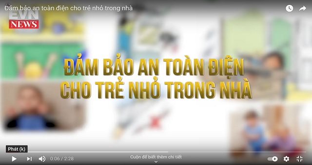 Video: Đảm bảo an toàn điện cho trẻ nhỏ trong nhà