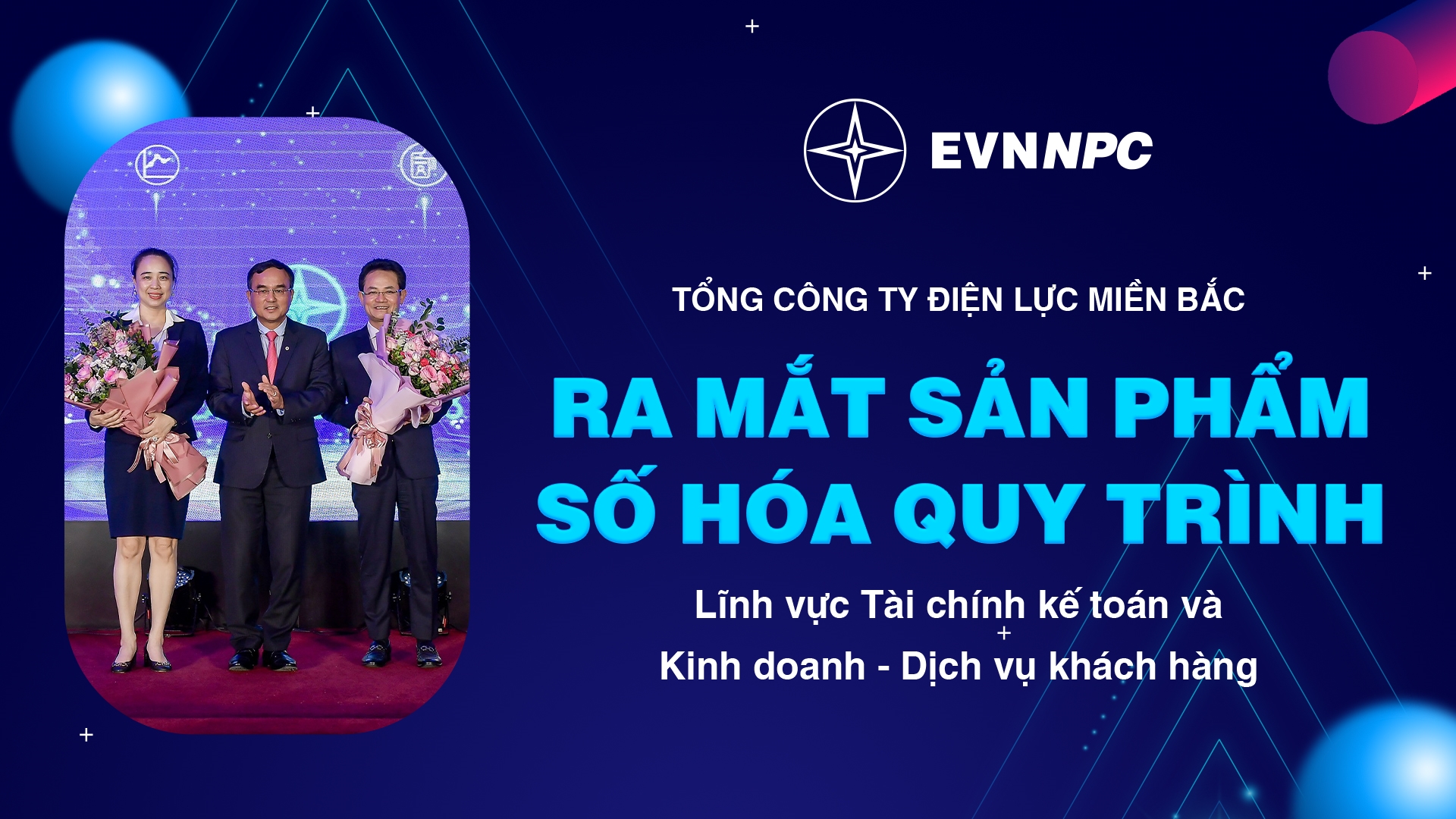 Tổng công ty Điện lực miền Bắc ra mắt sản phẩm chuyển đổi số lĩnh vực Tài chính kế toán và Kinh doanh – Dịch vụ khách hàng