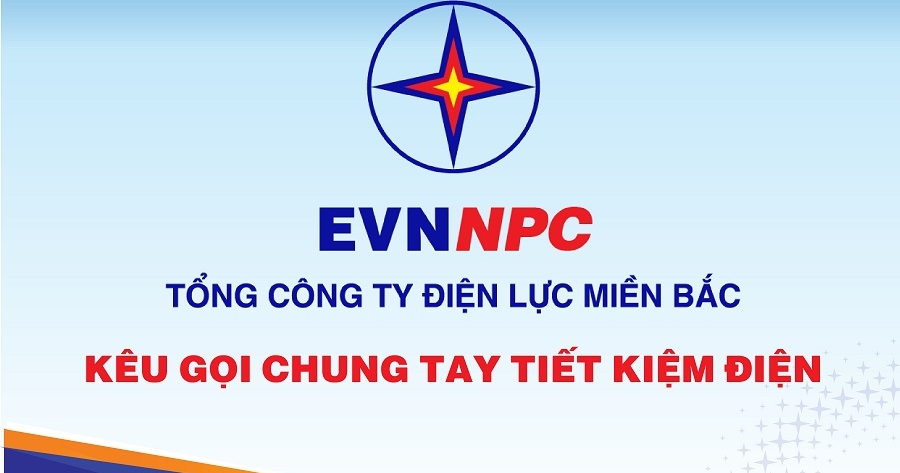 Tổng công ty Điện lực miền Bắc kêu gọi Quý khách hàng chung tay tiết kiệm điện