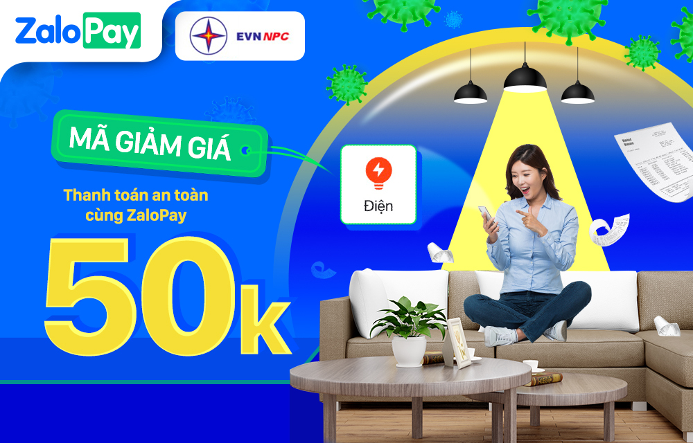 CTKM: THANH TOÁN ĐIỆN TẠI NHÀ – NHẬN ƯU ĐÃI THẢ GA