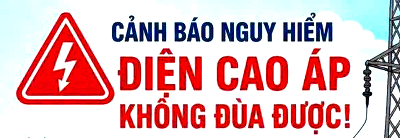 Inforgrapic Cảnh báo nguy hiểm điện cao áp không đùa được