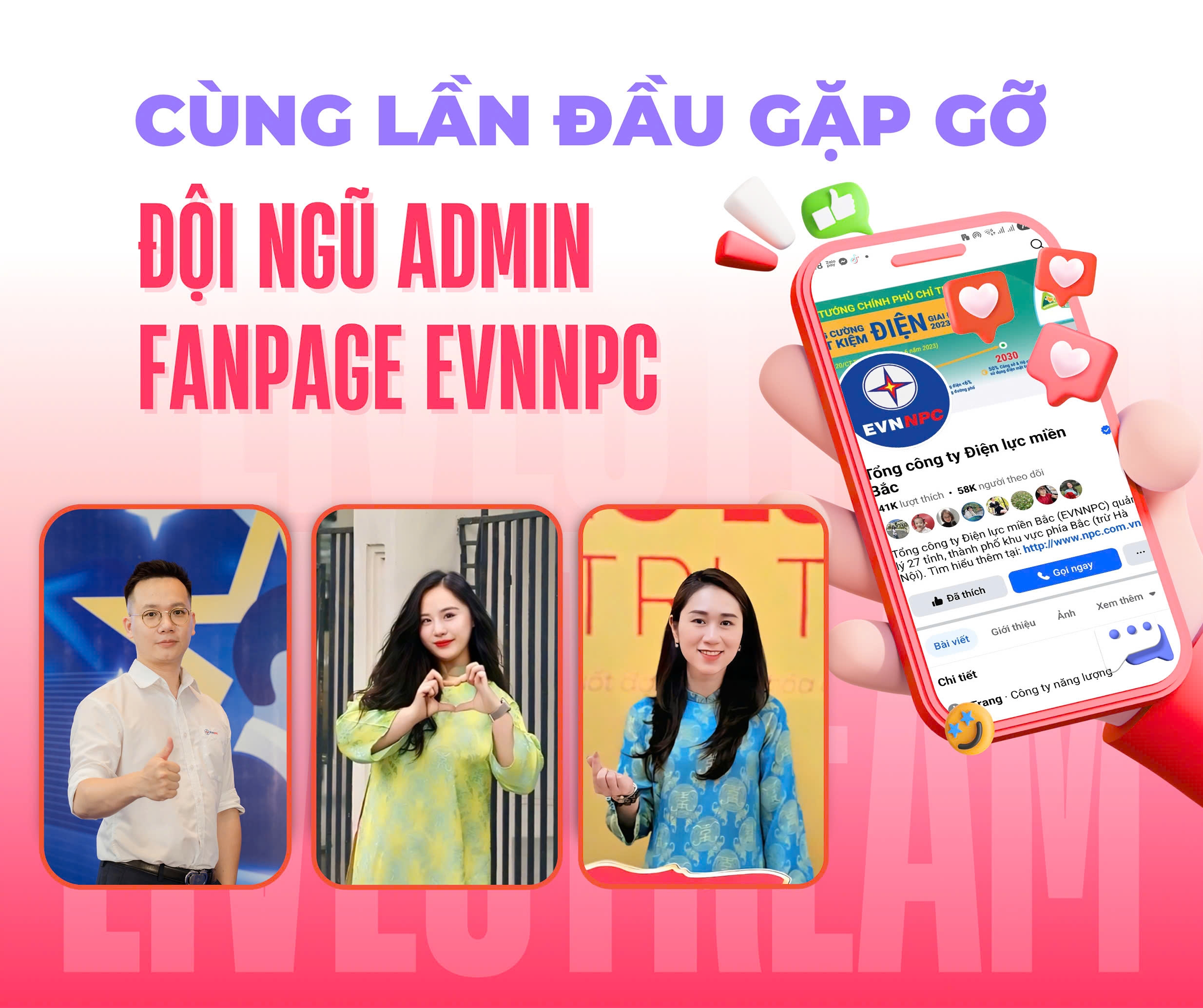 Cùng lần đầu gặp gỡ đội ngũ admin Fanpage EVNNPC