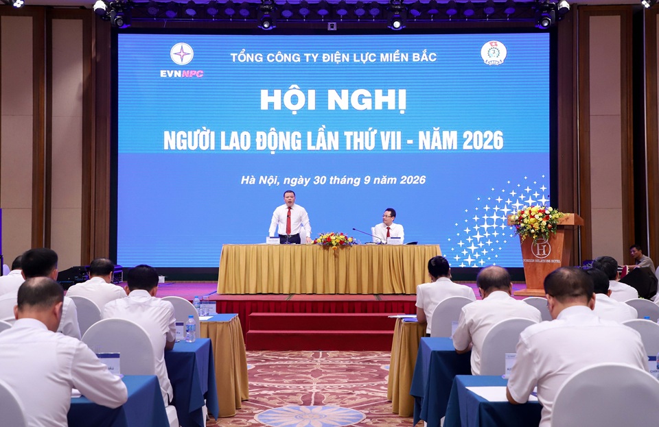 EVNNPC tổ chức Hội nghị đại biểu Người lao động lần thứ VII năm 2026: Phát huy dân chủ, củng cố đồng thuận, tạo động lực phát triển