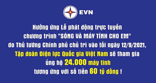 Tập đoàn Điện lực Quốc gia Việt Nam tham gia ủng hộ 24.000 máy tính (tương đương 60 tỷ đồng) cho chương trình "Sóng và máy tính cho em"