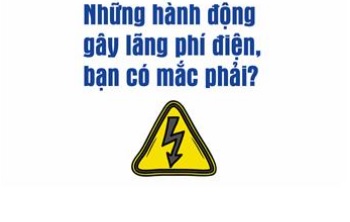 Infographic: Những hành động gây lãng phí điện, bạn có mắc phải?