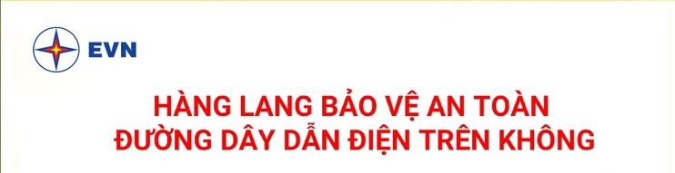 Hành lang bảo vệ an toàn đường dây dẫn điện trên không