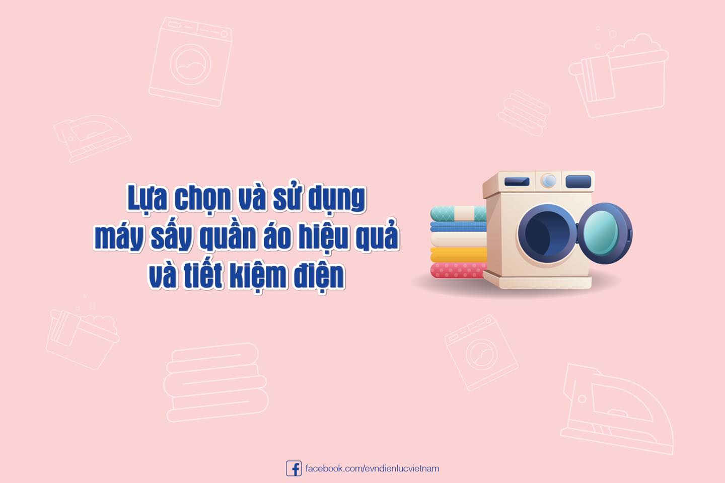 infographic: Gợi ý cách sử dụng máy sấy quần áo tiết kiệm điện