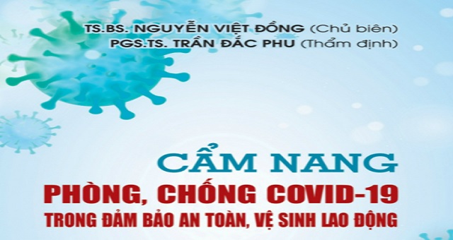 Cẩm nang phòng, chống dịch Covid - 19 trong đảm bảo an toàn vệ sinh, lao động