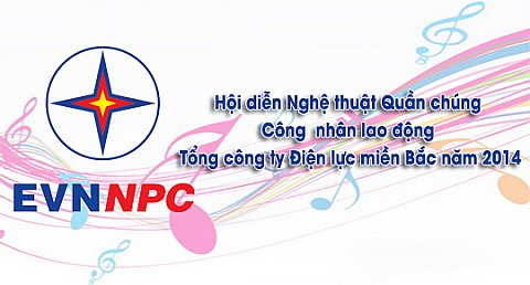 Điều lệ tổ chức Hội diễn Nghệ thuật Quần chúng CNLĐ Tổng công ty Điện lực miền Bắc năm 2014